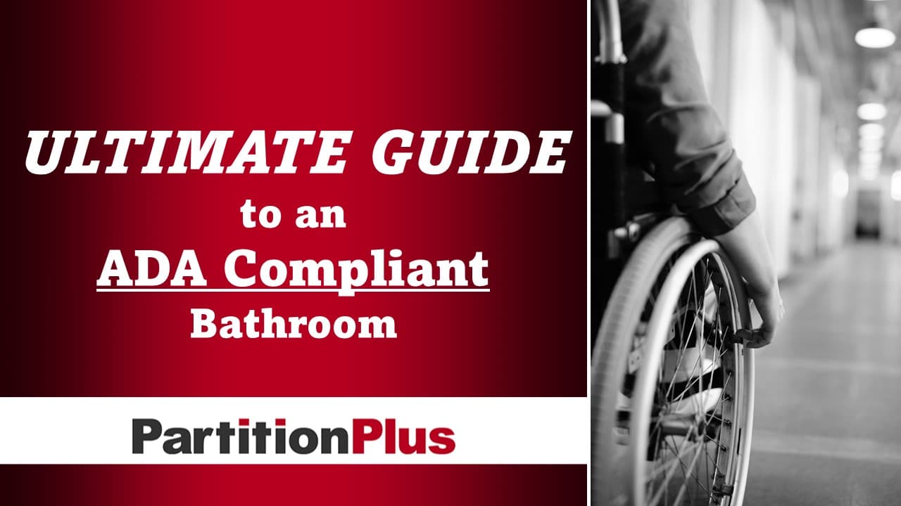 Ultimate guide to an ADA compliant bathroom